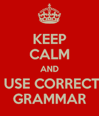 keep-calm-and-use-correct-grammar-2-resized-600.png